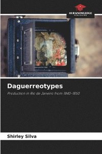 bokomslag Daguerreotypes