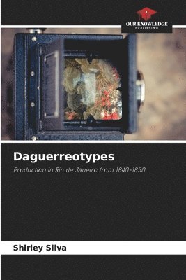 bokomslag Daguerreotypes