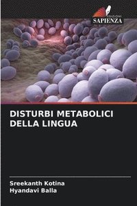 bokomslag Disturbi Metabolici Della Lingua