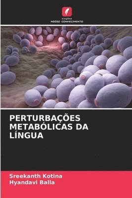 bokomslag Perturbações Metabólicas Da Língua