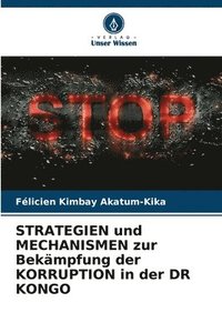 bokomslag STRATEGIEN und MECHANISMEN zur Bekämpfung der KORRUPTION in der DR KONGO