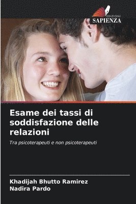 bokomslag Esame dei tassi di soddisfazione delle relazioni