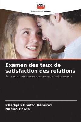 bokomslag Examen des taux de satisfaction des relations