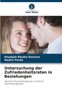 bokomslag Untersuchung der Zufriedenheitsraten in Beziehungen