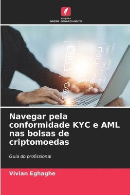 bokomslag Navegar pela conformidade KYC e AML nas bolsas de criptomoedas