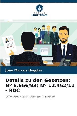 Details zu den Gesetzen: N° 8.666/93; N° 12.462/11 - Rdc 1