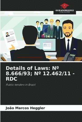 bokomslag Details of Laws: N° 8.666/93; N° 12.462/11 - Rdc