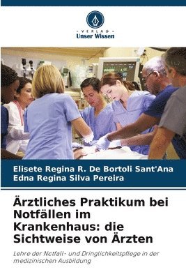 bokomslag rztliches Praktikum bei Notfllen im Krankenhaus