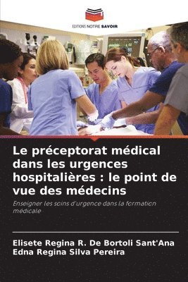 bokomslag Le prceptorat mdical dans les urgences hospitalires