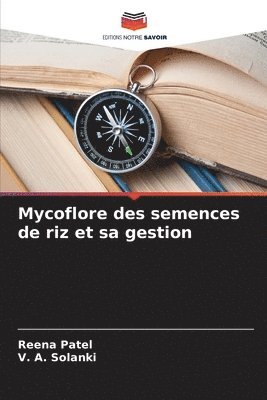 Mycoflore des semences de riz et sa gestion 1