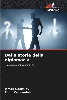 bokomslag Dalla storia della diplomazia
