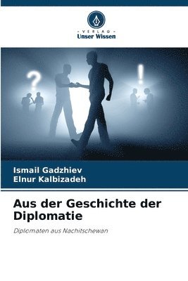 Aus der Geschichte der Diplomatie