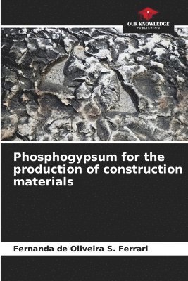 bokomslag Phosphogypsum for the production of construction materials