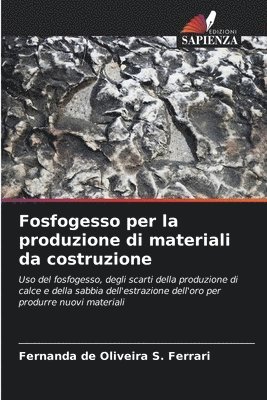 bokomslag Fosfogesso per la produzione di materiali da costruzione