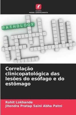 bokomslag Correlação clinicopatológica das lesões do esófago e do estômago