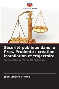 bokomslag Sécurité publique dans la Pres. Prudente