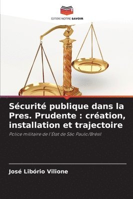 bokomslag Sécurité publique dans la Pres. Prudente