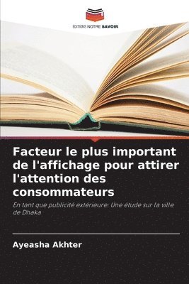 bokomslag Facteur le plus important de l'affichage pour attirer l'attention des consommateurs