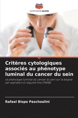 bokomslag Critères cytologiques associés au phénotype luminal du cancer du sein