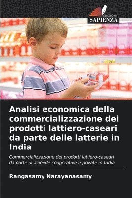 bokomslag Analisi economica della commercializzazione dei prodotti lattiero-caseari da parte delle latterie in India