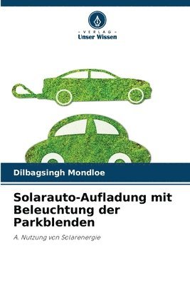 Solarauto-Aufladung mit Beleuchtung der Parkblenden 1