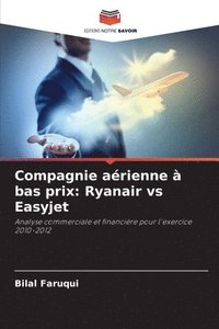 bokomslag Compagnie aérienne à bas prix: Ryanair vs Easyjet