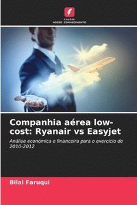 bokomslag Companhia aérea low-cost: Ryanair vs Easyjet