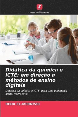 bokomslag Didática da química e ICTE: em direção a métodos de ensino digitais