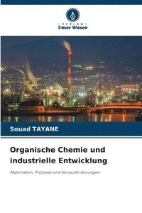 bokomslag Organische Chemie und industrielle Entwicklung