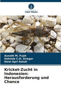 bokomslag Kricket-Zucht in Indonesien: Herausforderung und Chance