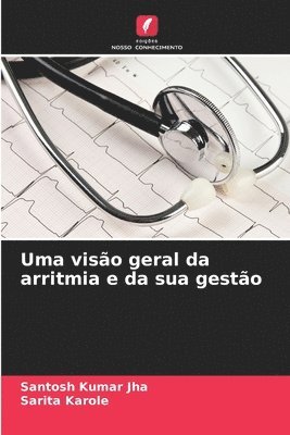 Uma visão geral da arritmia e da sua gestão 1