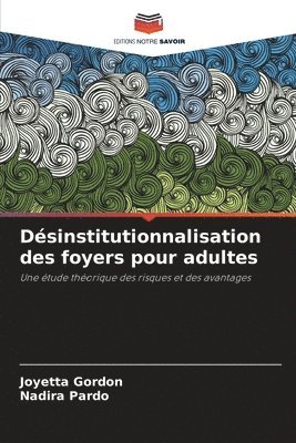 bokomslag Désinstitutionnalisation des foyers pour adultes