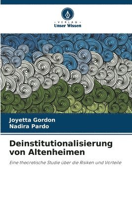 Deinstitutionalisierung von Altenheimen