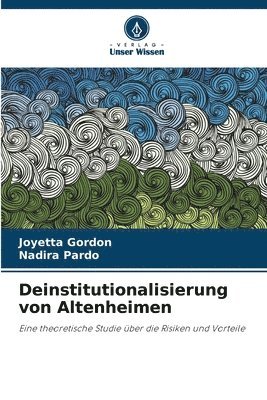 Deinstitutionalisierung von Altenheimen 1