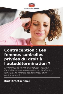 bokomslag Contraception: Les femmes sont-elles privées du droit à l'autodétermination ?