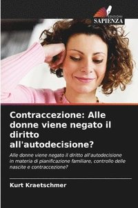 bokomslag Contraccezione: Alle donne viene negato il diritto all'autodecisione?