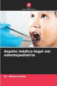 bokomslag Aspeto mdico-legal em odontopediatria