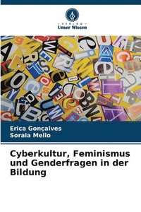 bokomslag Cyberkultur, Feminismus und Genderfragen in der Bildung