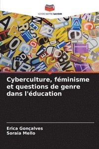 bokomslag Cyberculture, féminisme et questions de genre dans l'éducation