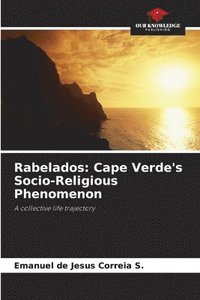 bokomslag Rabelados: Cape Verde's Socio-Religious Phenomenon