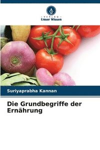 bokomslag Die Grundbegriffe der Ernährung