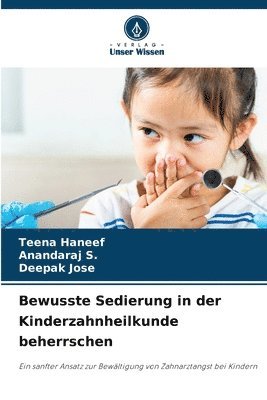 bokomslag Bewusste Sedierung in der Kinderzahnheilkunde beherrschen