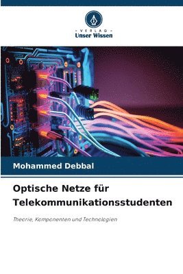 bokomslag Optische Netze fr Telekommunikationsstudenten