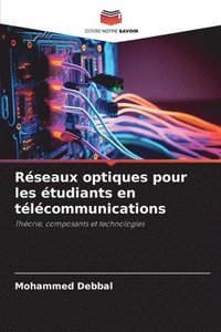 bokomslag Rseaux optiques pour les tudiants en tlcommunications