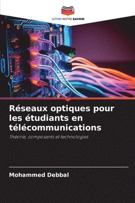 bokomslag Réseaux optiques pour les étudiants en télécommunications