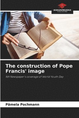 bokomslag construction of Pope Francis' image