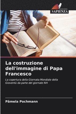 bokomslag costruzione dell'immagine di Papa Francesco