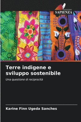 bokomslag Terre indigene e sviluppo sostenibile