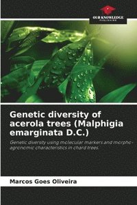 bokomslag Genetic diversity of acerola trees (Malphigia emarginata D.C.)