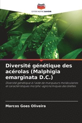 Diversité génétique des acérolas (Malphigia emarginata D.C.)